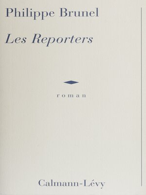 cover image of Les Reporters